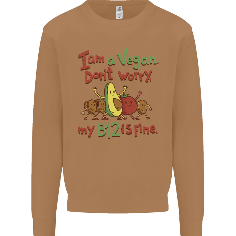 I'm a Vegan My b12 Is Fine Funny Mens Sweatshirt Jumper Caramel Latte