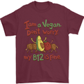 I'm a Vegan My b12 Is Fine Funny Mens T-Shirt 100% Cotton Maroon