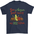I'm a Vegan My b12 Is Fine Funny Mens T-Shirt 100% Cotton Navy Blue