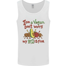 I'm a Vegan My b12 Is Fine Funny Mens Vest Tank Top White