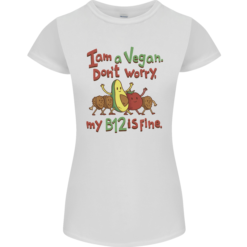 I'm a Vegan My b12 Is Fine Funny Womens Petite Cut T-Shirt White