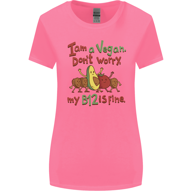 I'm a Vegan My b12 Is Fine Funny Womens Wider Cut T-Shirt Azalea