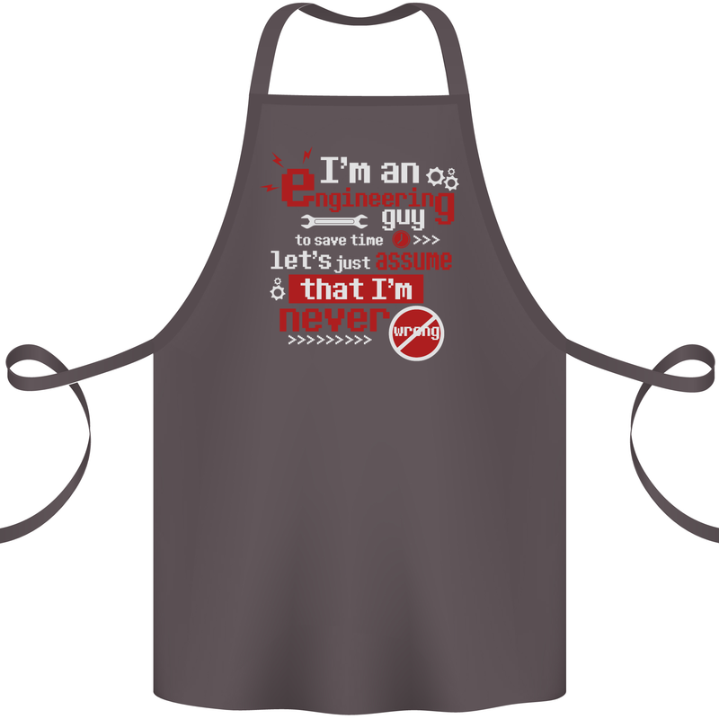 I'm an Engineer Guy That's Never Wrong Cotton Apron 100% Organic Dark Grey