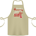 I'm an Engineer Guy That's Never Wrong Cotton Apron 100% Organic Khaki