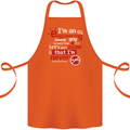 I'm an Engineer Guy That's Never Wrong Cotton Apron 100% Organic Orange