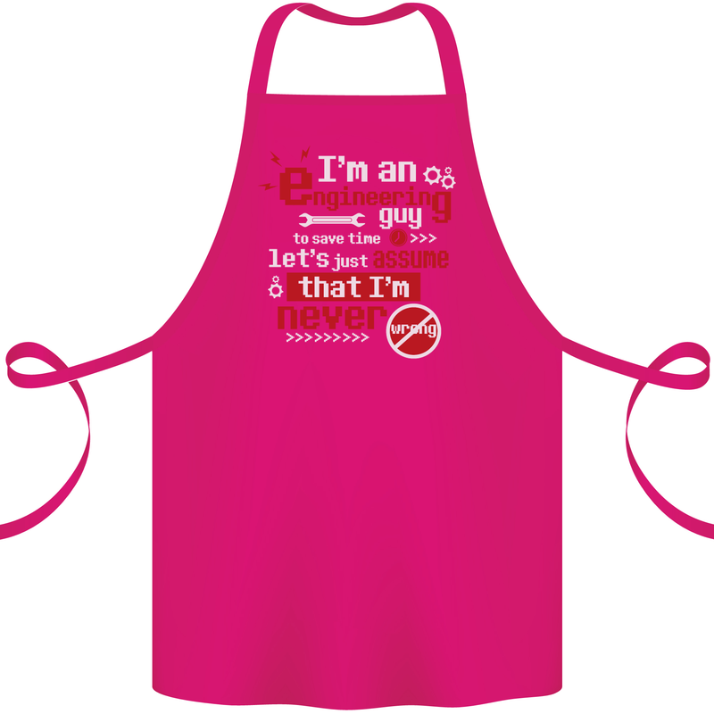 I'm an Engineer Guy That's Never Wrong Cotton Apron 100% Organic Pink