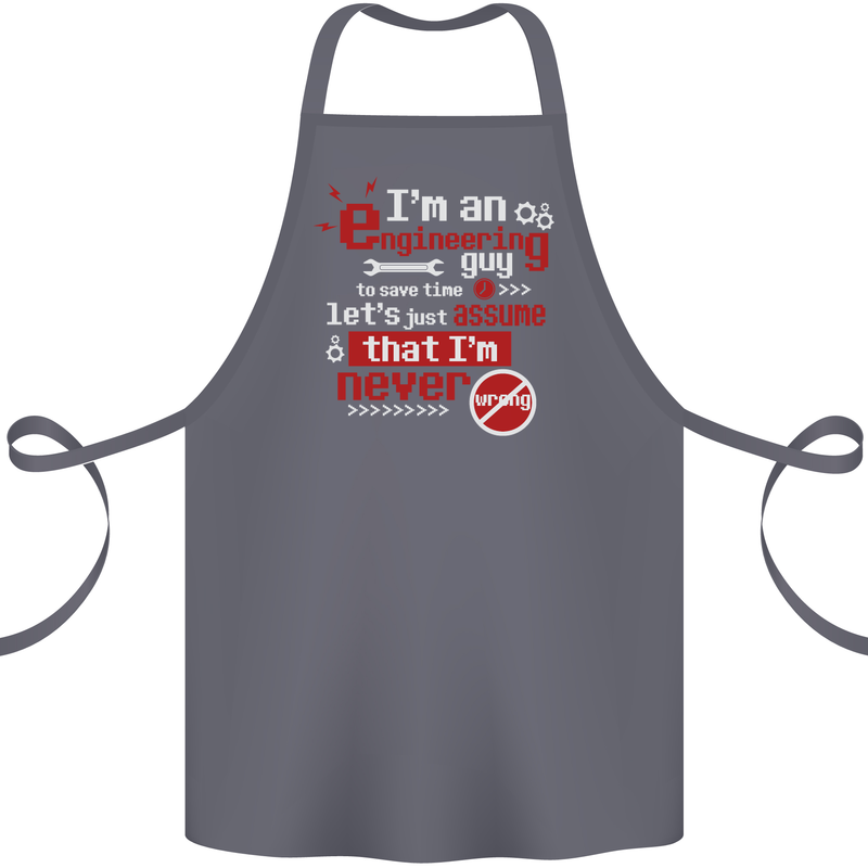 I'm an Engineer Guy That's Never Wrong Cotton Apron 100% Organic Steel