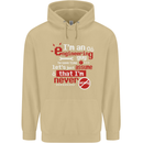 I'm an Engineer Guy That's Never Wrong Mens 80% Cotton Hoodie Sand