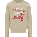 I'm an Engineer Guy That's Never Wrong Mens Sweatshirt Jumper Sand