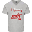 I'm an Engineer Guy That's Never Wrong Mens V-Neck Cotton T-Shirt White