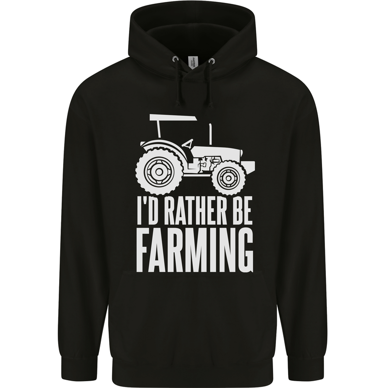 Id Rather Be Farmer Farming Tractor Childrens Kids Hoodie Black