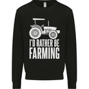 Id Rather Be Farmer Farming Tractor Kids Sweatshirt Jumper Black