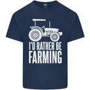 Id Rather Be Farmer Farming Tractor Kids T-Shirt Childrens Navy Blue