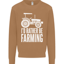 Id Rather Be Farmer Farming Tractor Mens Sweatshirt Jumper Caramel Latte