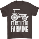 Id Rather Be Farmer Farming Tractor Mens T-Shirt 100% Cotton Dark Chocolate