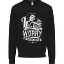 If Bob Tells Me Not to Worry Reggae Music Mens Sweatshirt Jumper Black