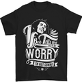 If Bob Tells Me Not to Worry Reggae Music Mens T-Shirt Cotton Gildan Black