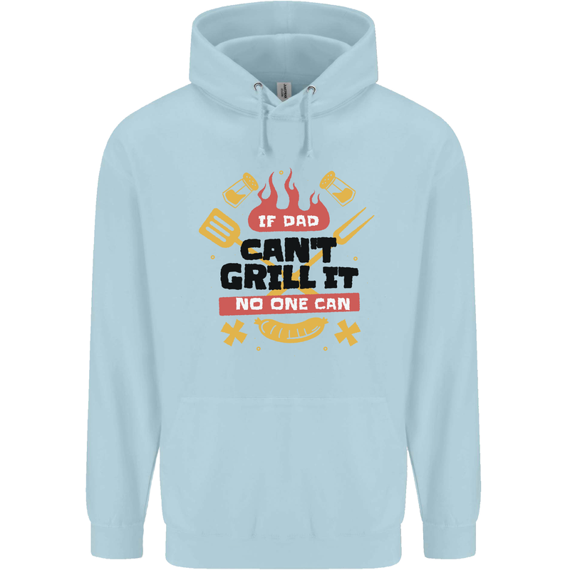 If Dad Cant Grill It No One Can Funny BBQ Childrens Kids Hoodie Light Blue