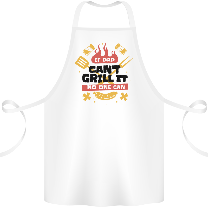 If Dad Cant Grill It No One Can Funny BBQ Cotton Apron 100% Organic White