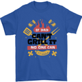 If Dad Cant Grill It No One Can Funny BBQ Mens T-Shirt 100% Cotton Royal Blue