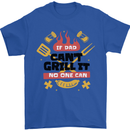 If Dad Cant Grill It No One Can Funny BBQ Mens T-Shirt 100% Cotton Royal Blue
