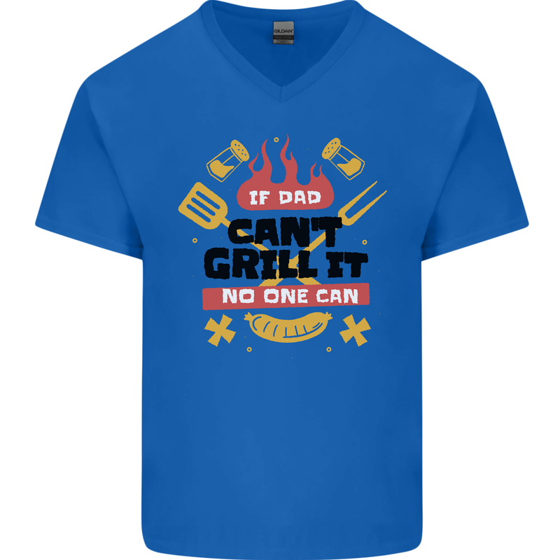 If Dad Cant Grill It No One Can Funny BBQ Mens V-Neck Cotton T-Shirt Royal Blue