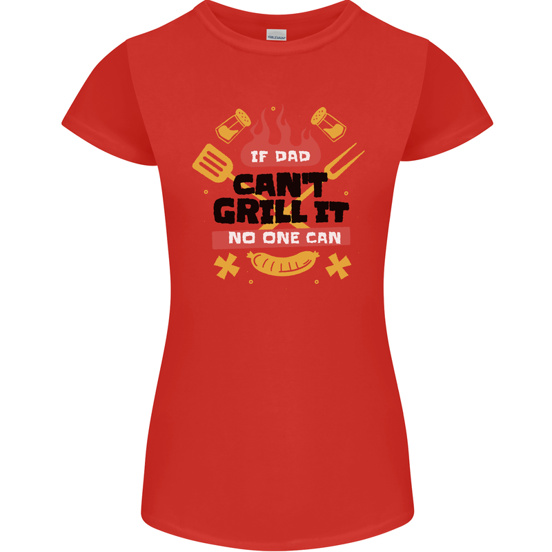 If Dad Cant Grill It No One Can Funny BBQ Womens Petite Cut T-Shirt Red
