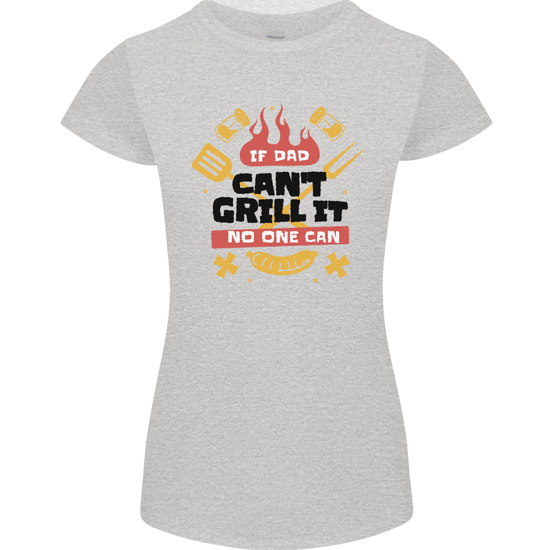If Dad Cant Grill It No One Can Funny BBQ Womens Petite Cut T-Shirt Sports Grey