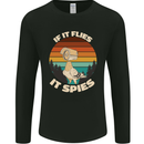 If Flies it Spies Conspiracy Theory Birds Funny Mens Long Sleeve T-Shirt Black
