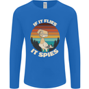 If Flies it Spies Conspiracy Theory Birds Funny Mens Long Sleeve T-Shirt Royal Blue