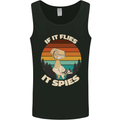 If Flies it Spies Conspiracy Theory Birds Funny Mens Vest Tank Top Black