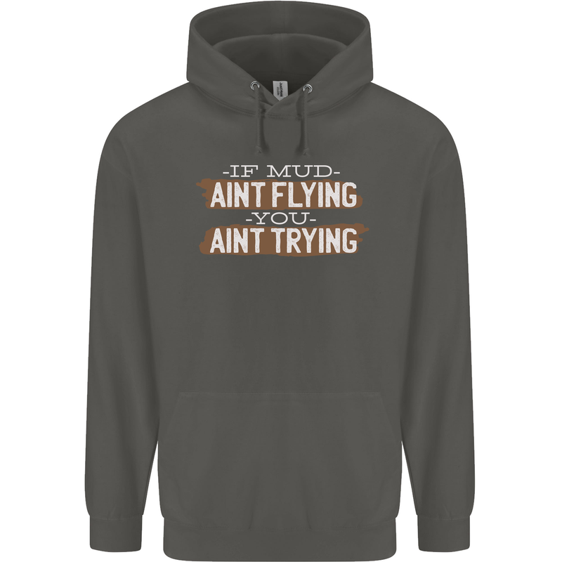 If Mud Aint Flying Motocross Biker 4X4 Childrens Kids Hoodie Storm Grey