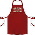 If Mud Aint Flying Motocross Biker 4X4 Cotton Apron 100% Organic Maroon