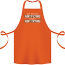If Mud Aint Flying Motocross Biker 4X4 Cotton Apron 100% Organic Orange