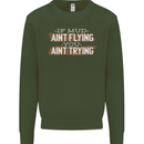 If Mud Aint Flying Motocross Biker 4X4 Kids Sweatshirt Jumper Forest Green