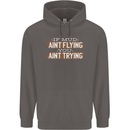 If Mud Aint Flying Motocross Biker 4X4 Mens 80% Cotton Hoodie Charcoal