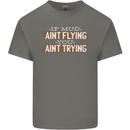 If Mud Aint Flying Motocross Biker 4X4 Mens Cotton T-Shirt Tee Top Charcoal