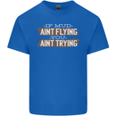 If Mud Aint Flying Motocross Biker 4X4 Mens Cotton T-Shirt Tee Top Royal Blue