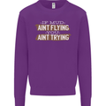 If Mud Aint Flying Motocross Biker 4X4 Mens Sweatshirt Jumper Purple