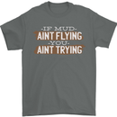 If Mud Aint Flying Motocross Biker 4X4 Mens T-Shirt 100% Cotton Charcoal