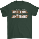 If Mud Aint Flying Motocross Biker 4X4 Mens T-Shirt 100% Cotton Forest Green