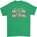 If Mud Aint Flying Motocross Biker 4X4 Mens T-Shirt 100% Cotton Irish Green