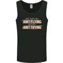 If Mud Aint Flying Motocross Biker 4X4 Mens Vest Tank Top Black
