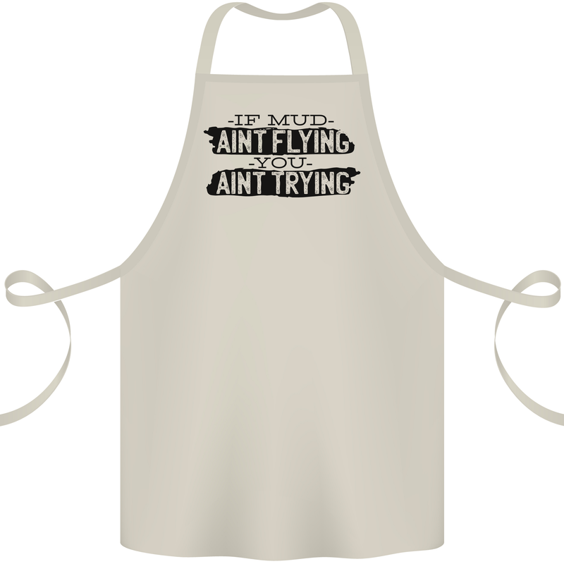 If Mud Aint Flying Motocross MotoX 4X4 Cotton Apron 100% Organic Natural