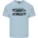 If Mud Aint Flying Motocross MotoX 4X4 Mens Cotton T-Shirt Tee Top Light Blue