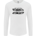 If Mud Aint Flying Motocross MotoX 4X4 Mens Long Sleeve T-Shirt White