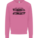 If Mud Aint Flying Motocross MotoX 4X4 Mens Sweatshirt Jumper Azalea