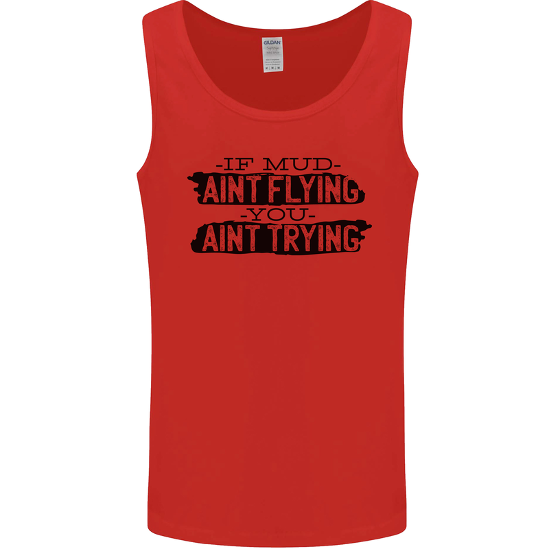 If Mud Aint Flying Motocross MotoX 4X4 Mens Vest Tank Top Red