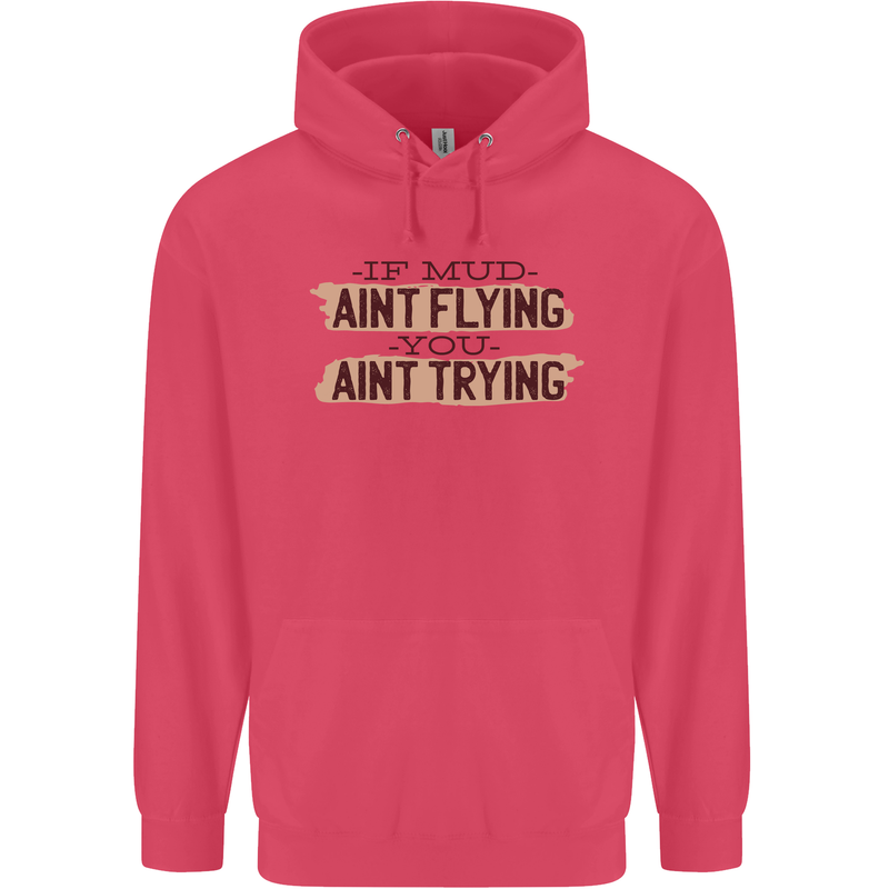 If Mud Aint Flying Motocross Scrambling 4X4 Childrens Kids Hoodie Heliconia