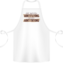 If Mud Aint Flying Motocross Scrambling 4X4 Cotton Apron 100% Organic White